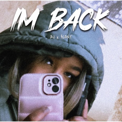 Im Back ft. Scant392 | Boomplay Music