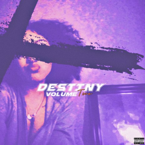 Destiny Volume 2 | Boomplay Music