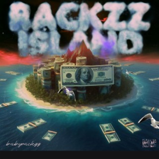 Rackzz isalnd (B side)