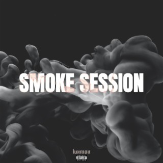Smoke Session