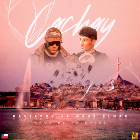 CACHAY ft. Nass elnar | Boomplay Music