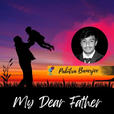 My Dear Father