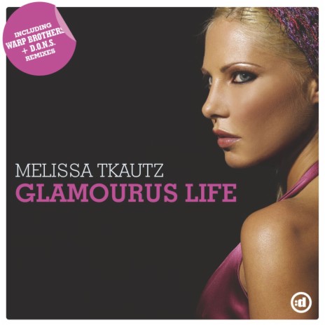 The Glamourous Life (Radio Edit) | Boomplay Music