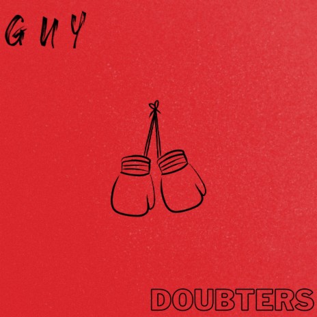 Doubters | Boomplay Music