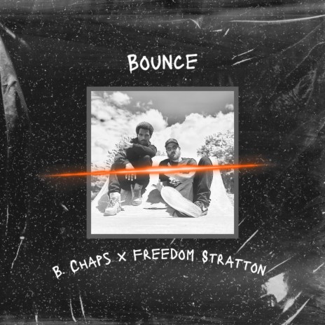 BOUNCE ft. Freedom Stratton