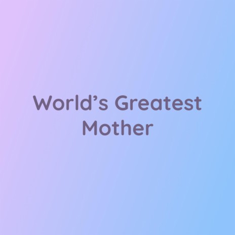Songlorious - The World's Greatest Sister MP3 Download & Lyrics