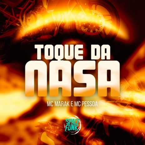 Toque da Nasa ft. MC Pessoa & DJ Lano SP | Boomplay Music