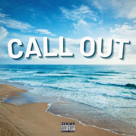 Call Out | Boomplay Music
