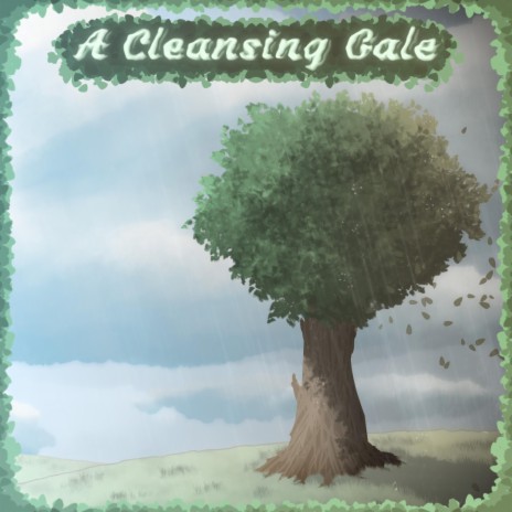 A Cleansing Gale | Boomplay Music