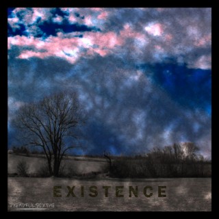 existence