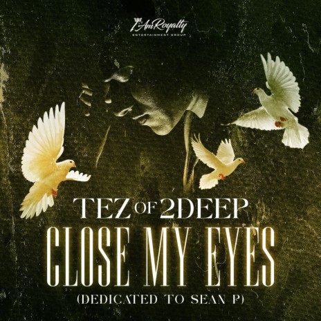 Close My Eyes (Dedicated to Sean P) | Boomplay Music