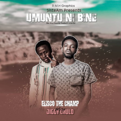 Umuntu ni bine ft. Elisco Debomb | Boomplay Music