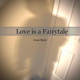 Love is a Fairytale