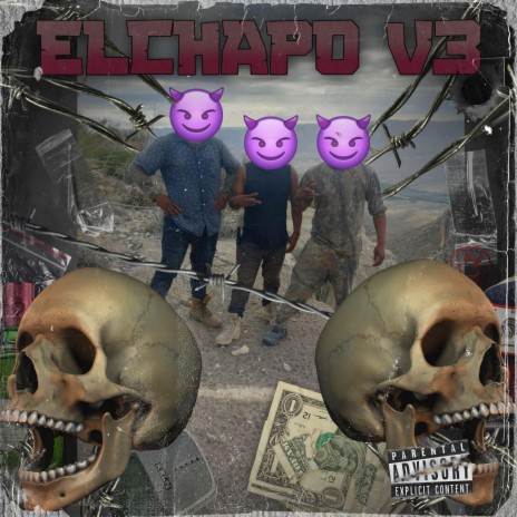 El Chapo V3 | Boomplay Music