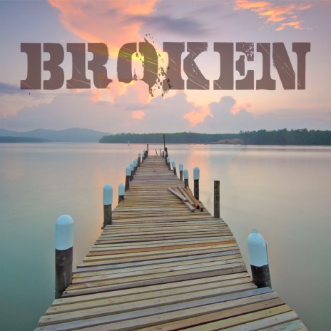 Broken | Boomplay Music