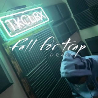 Fall for trap