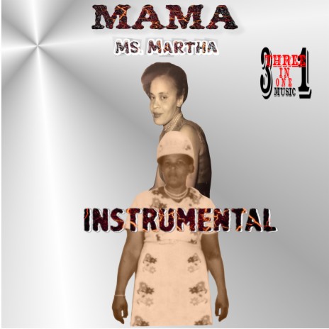 Mama - Ms - Martha - Instrumental (Mama - Ms - Martha - Instrumental)