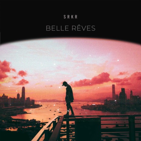 Belle Rêves | Boomplay Music