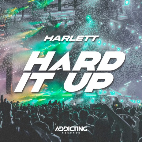 Hard It Up | Boomplay Music