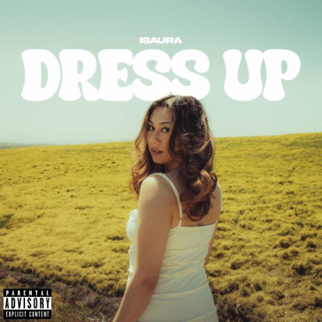 Dress Up | Boomplay Music