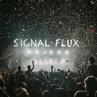 Signal Flux