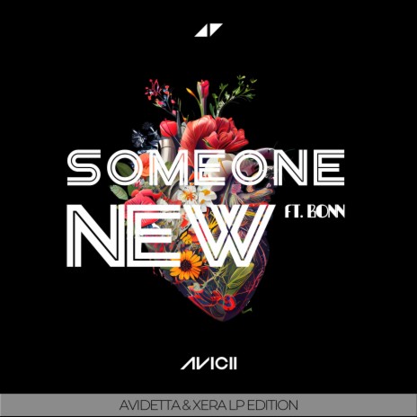 Someone New (Tribute to Tim Bergling (2024)) ft. Bonn & Xera LP | Boomplay Music