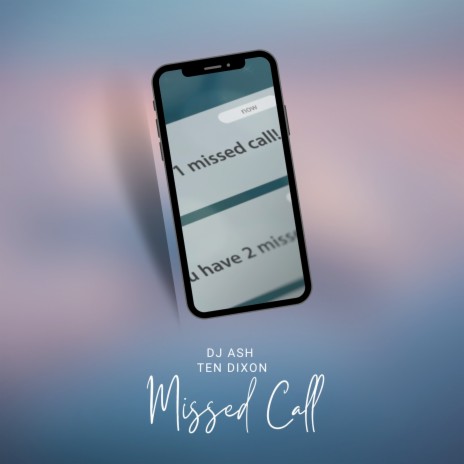 Missed Call ft. DJ Ash | Boomplay Music