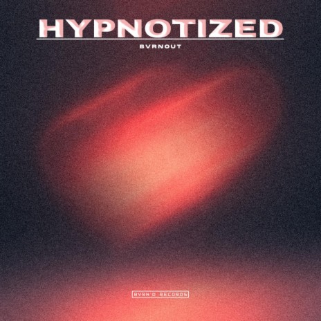 Hypnotized | Boomplay Music