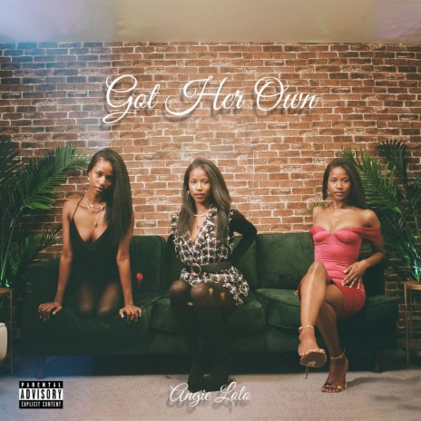 Got Her Own | Boomplay Music