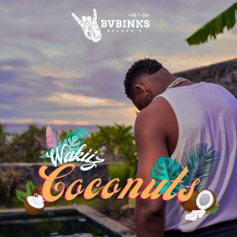 Coconut’s | Boomplay Music