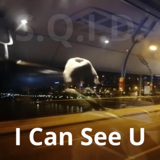 I Can See U (Remastered)