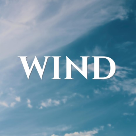 Wind | Boomplay Music