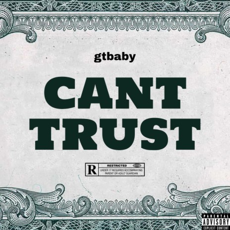 cant trust | Boomplay Music