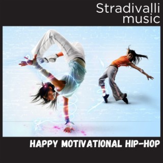 Happy Motivational Hip-Hop