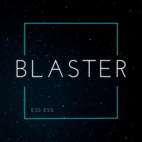 Blaster | Boomplay Music