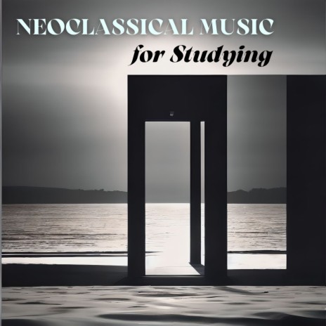 Neoclassical Music for Studying | Boomplay Music