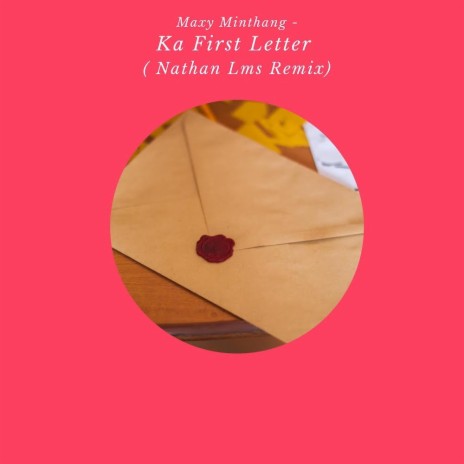 Ka First Letter (Remix)