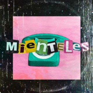 Miénteles