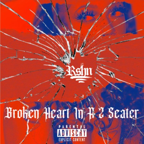 BROKEN HEART IN A 2 SEATER | Boomplay Music