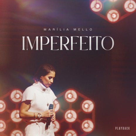 Imperfeito (Playback) | Boomplay Music