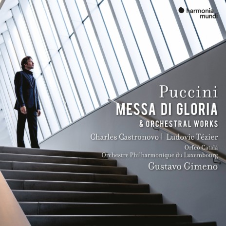 Messa di Gloria: XVIII. Agnus Dei ft. Ludovic Tézier, Gustavo Gimeno, Orchestre Philharmonique Du Luxembourg, Orfeó Català & Pablo Larraz | Boomplay Music