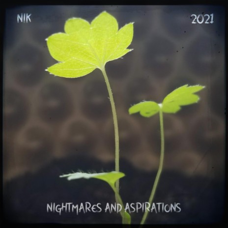 Nightmares and Aspirations | Boomplay Music