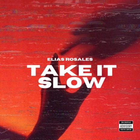 Take It Slow (Extended Mix) | Boomplay Music