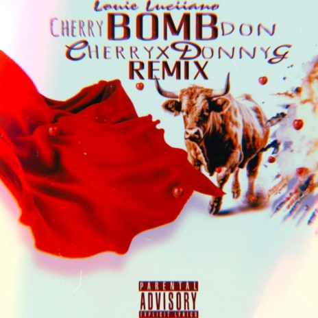 Cherry Bomb Don (Da Bully version) ft. Donny G | Boomplay Music