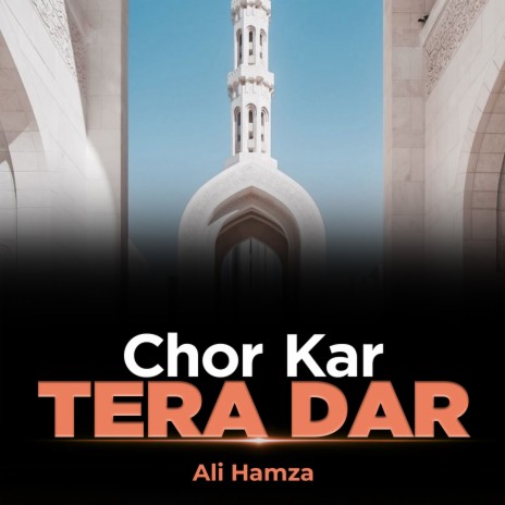 Chor Kar Tera Dar | Boomplay Music