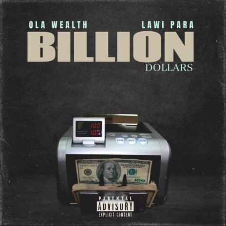 Billion Dollars ft. Lawi para | Boomplay Music