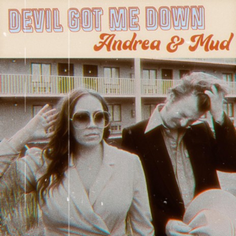 Devil Got Me Down | Boomplay Music