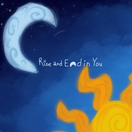 Rise and End in You | Boomplay Music