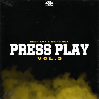 Press Play, Vol. 5 (Mixed & Compiled By Deep Kvy & Boips Rsa)