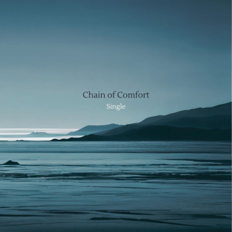 Chain of Comfort: Single